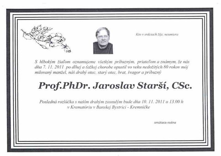 Prof. PhDr. Jaroslav Starší, CSc. nás navždy opustil